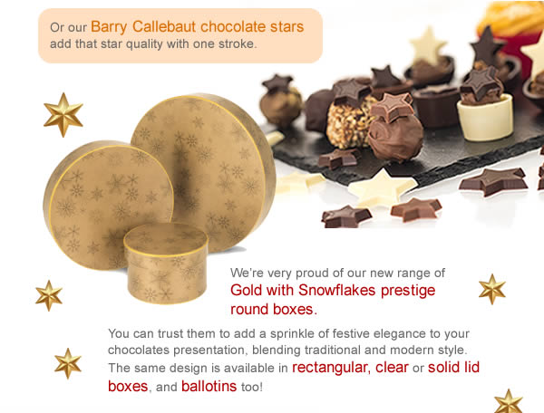 Or our Barry Callebaut chocolate stars add that star quality with one stroke. 