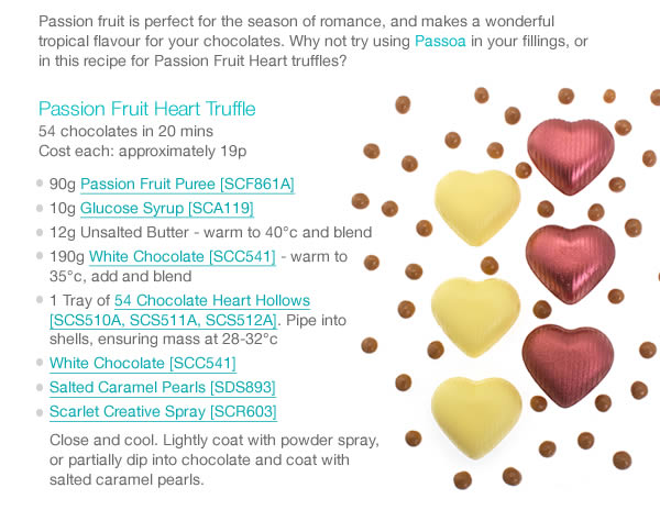 Passion fruit is perfect for the season of romance, and makes a wonderful tropical flavour for your chocolates. Why not try using Passoa in your fillings, or in this recipe for Passion Fruit Heart truffles?
