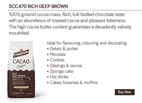 SCC470 RICH DEEP BROWN    
100% ground cocoa mass. Rich, full-bodied chocolate taste with an abundance of roasted cocoa and pleasant bitterness. The high cocoa butter content guarantees a decadently velvety mouthfeel. 