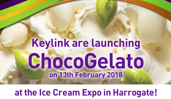 Keylink are launching ChocoGelato on 13th February 2018